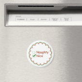 Nice of Naughty Holiday Magnet Magneet (Insitu (Vaatwasser))
