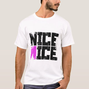 NICE T-SHIRT