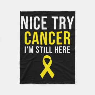 Nice Try Survivor Sarcoma Cancer Awareness Yellow Fleece Deken