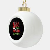 Nice Until Proven Naughty Christmas  Keramische Bal Ornament (Rechts)