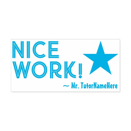 "NICE WORK!" + Leraar Naam Rubber Stempel (Design)