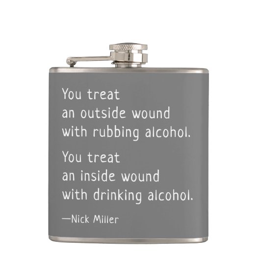 Nick Miller Funny Quote met alcohol Flask Heupfles (Voorkant)