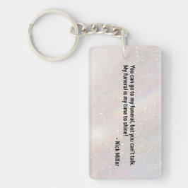 Nick Miller Quote 2/6 Sleutelhanger