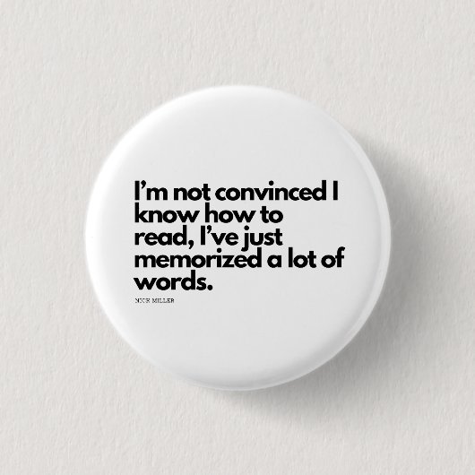 Nick Miller Quote Ronde Button 3,2 Cm (Voorkant)