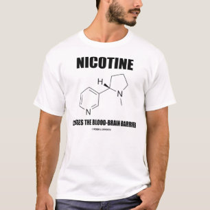 Nicotine snijdt de bloedbraindrager t-shirt