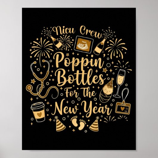 Nicu Crew Pn Bottles For The New Year Cute Nurse  Poster (Voorkant)