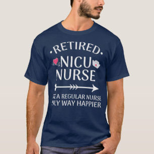 NICU NICU Nurse pensioen Cute Revermoeid NICU verp T-shirt