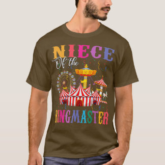 Niece of the Birthday Ringmaster Boy Circus Birthd T-shirt