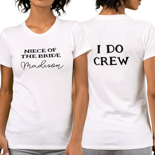 Niece Of The Bride | I Do Crew Wit T-shirt
