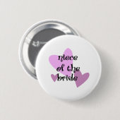 Niece of the Bride Ronde Button 5,7 Cm (Voorkant /achterkant)