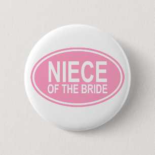 Niece of the Bride Wedding Oval Pink Ronde Button 5,7 Cm