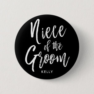 Niece of the Groom Manuscript Wedding Black Butt Ronde Button 5,7 Cm