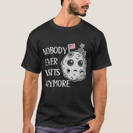 Niemand bezoekt ooit nog een grappige maanlanding t-shirt