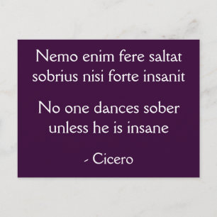 Niemand danst sober - Cicero quote Briefkaart