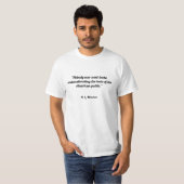 "Niemand ging ooit de smaak onderschatten T-shirt (Voorkant volledig)