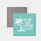 Niemand houdt van een naadloze boompalm magneet (Voorkant / Achterkant)