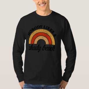 Niemand houdt van een schitterende zomervakantie m t-shirt