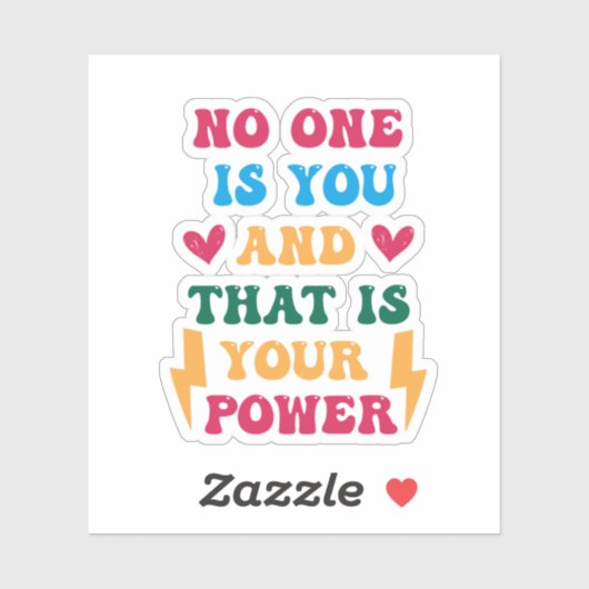 Niemand is jij en dat is jouw Superpower Sticker (Vel)