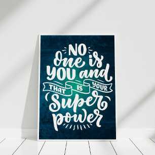 Niemand is Jou Motivatie Spreuk Muurkunst Poster