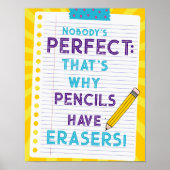 Niemand is perfect, daarom hebben potloden erasers poster (Voorkant)