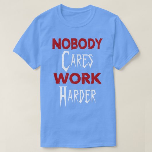Niemand kan het harder doen1 t-shirt (Design voorkant)