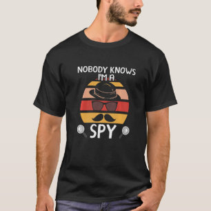 Niemand kent me een spion, privédetective geheime t-shirt