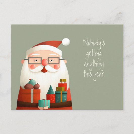 Niemand krijgt om het even wat Santa Claus Funny Q Briefkaart (Voorkant)