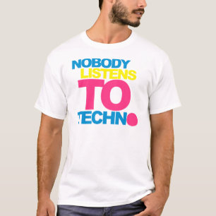 Niemand luistert naar Techno V2 T-shirt