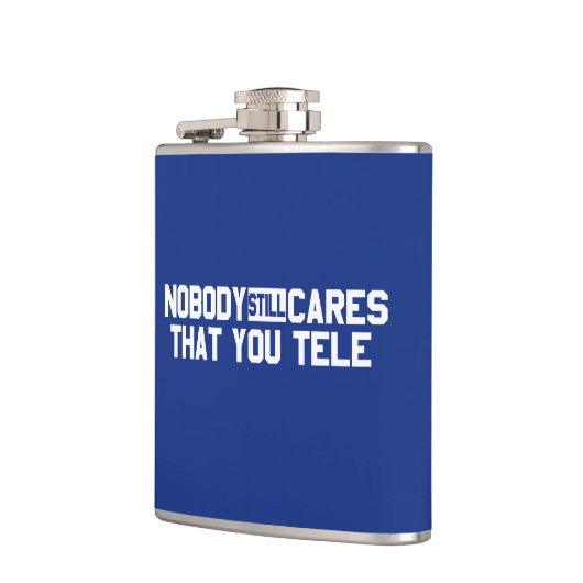 Niemand maakt het nog steeds uit dat je tele heupfles (Links)