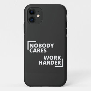 Niemand maakt werk harder iPhone 11 hoesje