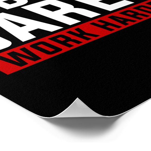 Niemand maakt werk harder poster (Hoek)