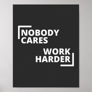 Niemand maakt werk harder poster