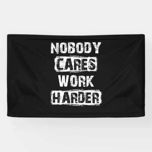 Niemand maakt werk harder spandoek (Horizontaal)