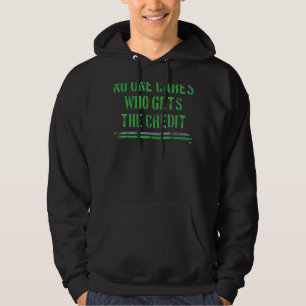 Niemand maakt zich zorgen over wie het krediet kri hoodie