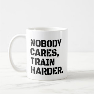 Niemand Maakt Zich Zorgen Train Harder Koffiemok