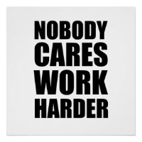 Niemand Maakt Zich Zorgen Werk Harder Fitness Work