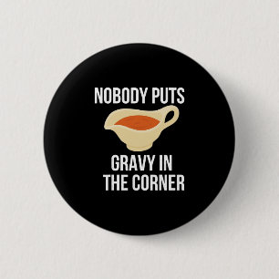 Niemand Stopt Jus In De Hoek Thanksgiving Wedstrij Ronde Button 5,7 Cm