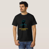 Niemand van ons is gratis totdat we allemaal vrij  t-shirt (Voorkant volledig)
