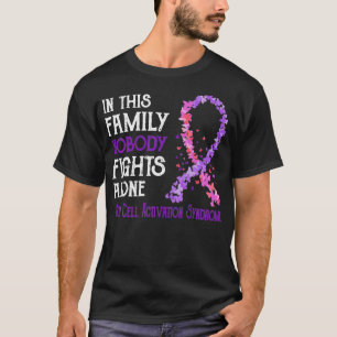 Niemand vecht alleen tegen Mast Cell Activation Sy T-shirt