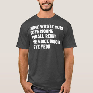 Niemand verspilt je toye monme je stem opnieuw t-shirt