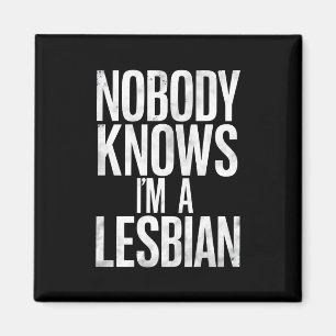 Niemand Weet Dat Ik Een Lesbienne Ben Funny Gay Pr Magneet