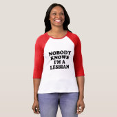 Niemand weet dat ik een lesbisch, grappig shirt vo (Voorkant volledig)