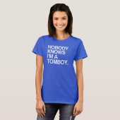 NIEMAND WEET DAT IK EEN TOMBOY BEN T-SHIRT (Voorkant volledig)