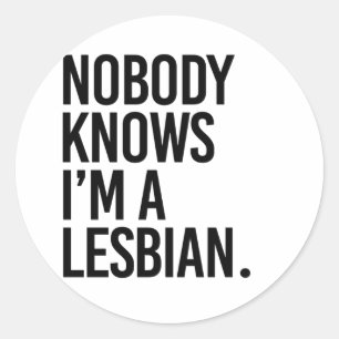 Niemand weet dat ik lesbisch ben ronde sticker