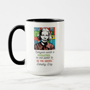 Niemand wil de gerechten Dorothy Day doen Mok
