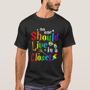 Niemand zou in een kast moeten leven met LGBT Ally T-shirt