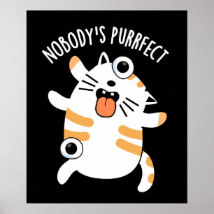 Niemands Purrfect Grappige Kat Woordgrap Dark BG Poster