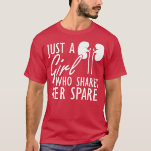 Nierdonor Gewoon een meisje dat haar reserve deeld T-shirt