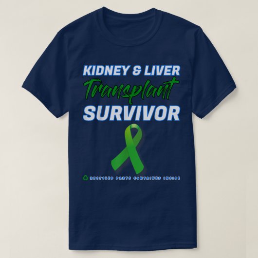 Nieren Lever Transplant Overlevende nierorgaanziek T-shirt (Design voorkant)