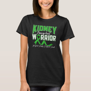 Nieren Transplant Warrior Renale Nierziekte Pat T-shirt
